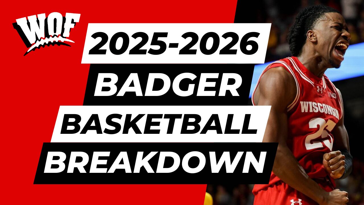 2025-2026 Badger Basketball Breakdown